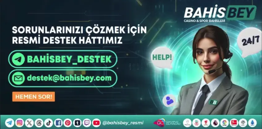 Bahisbey Canlı Destek Ekibi - 7/24 Hizmet